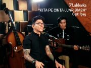 D’Labbaika Rilis Single “Kita Pe Cinta Luar Biasa”