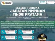 Pemkab Tubaba Menggelar Seleksi Terbuka Untuk Mengisi 7 Jabatan Kepala OPD