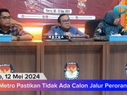 KPU Metro Pastikan Tidak Ada Calon Jalur Perorangan